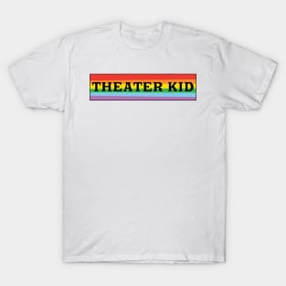 Theater Kid Rainbow horizontal 3 T-Shirt